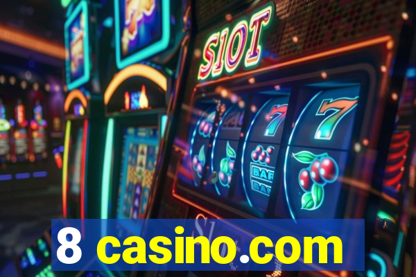 8 casino.com